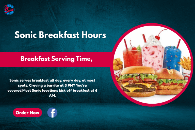 Sonic Breakfast Hours