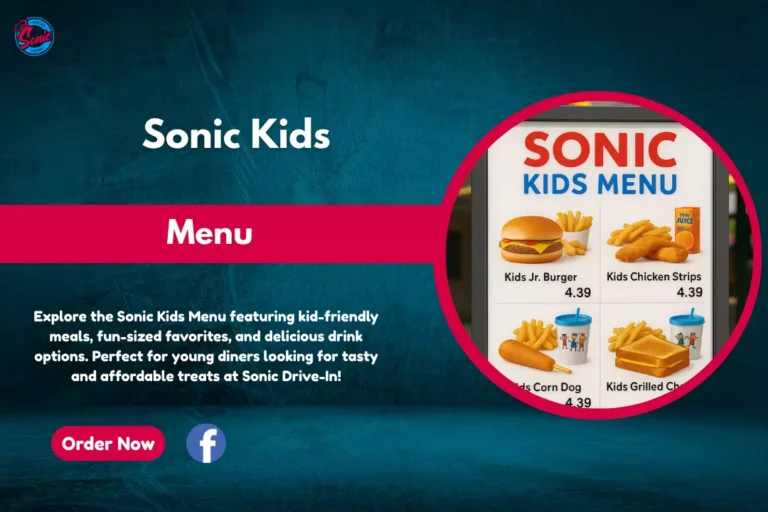 Sonic Kids Menu 2025: Delicious Meal, Prices, and More