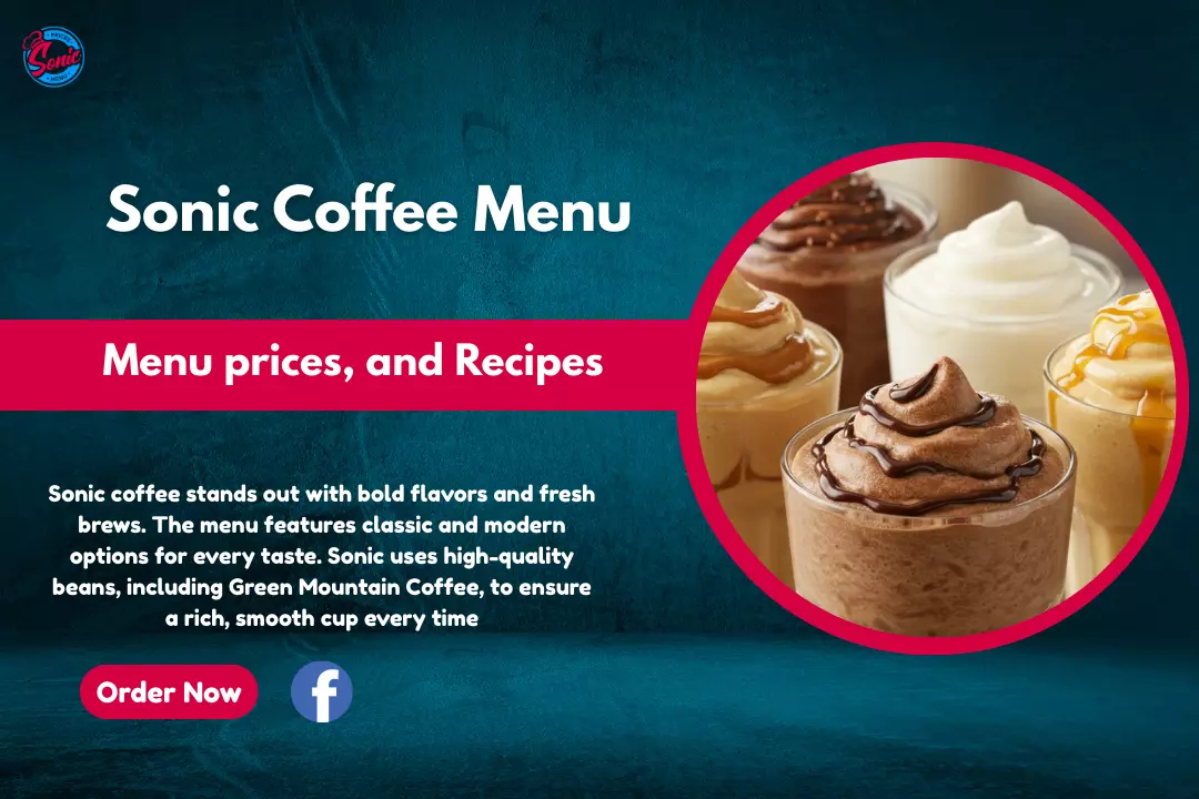Sonic Coffee Menu