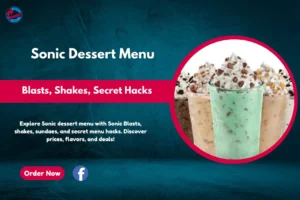 Sonic Dessert Menu